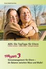 Elisabeth Aust-Claus: ADS: Die TopTipps für Eltern 3, Buch