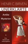 Henri C. Birven: Unerklärte Antike Mysterien, Buch
