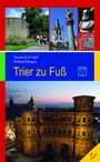 Verona Kerl: Trier zu Fuß, Buch