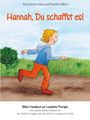 Eva Morent-Gran: Hannah, Du schaffst es!, Buch