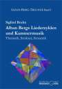 Siglind Bruhn: Alban Bergs Liederzyklen und Kammermusik, Buch