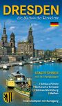 Wolfgang Kootz: Stadtführer Dresden - die Sächsische Residenz Bildführer, Buch