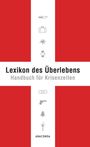 Karl Leopold von Lichtenfels: Lexikon des Überlebens, Buch