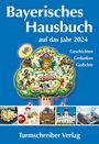 : Bayerisches Hausbuch auf das Jahr 2024, Buch