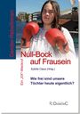 „Null-Bock auf Frausein“, Sybilla Claus (Hrsg.), Frau mit Boxhandschuhen vor einer Windmühle am Wasser.