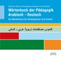 Manal Alchoubassy: Wörterbuch der Pädagogik Arabisch - Deutsch, Buch