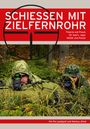 Khi Pa Landgraf: Schießen mit Zielfernrohr, Buch