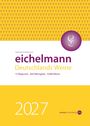 "Eichelmann Deutschlands Weine: 13 Regionen | 845 Weingüter | 9.000 Weine. 2027. Gelb-violettes Design."