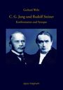 Gerhard Wehr: C. G. Jung und Rudolf Steiner, Buch
