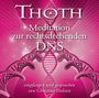 Christina Holsten: Thoth - Meditation zur rechtsdrehenden DNS, CD