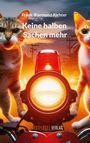 Frank-Raymund Richter: Keine halben Sachen mehr, Buch