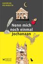 Text: „Gudrun Reinboth, Nenn mich noch einmal Jochanaan, Knecht Verlag“. 
Illustration mit Haus, Feder, Apfel, Vogel und Mond.