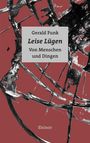 "Gerald Funk: Leise Lügen. Von Menschen und Dingen. Elsinor." Abstraktes Muster in Schwarz auf rotem Hintergrund.