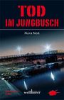 Nora Noé: Tod im Jungbusch, Buch