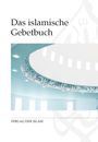 : Das islamische Gebetbuch, Buch