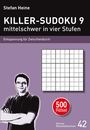 : KILLER-SUDOKU 9 - mittelschwer in vier Stufen, Buch