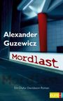 Alexander Guzewicz: Mordlast, Buch