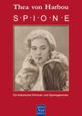 Thea Von Harbou: Thea von Harbou: Spione, Buch