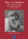 Thea Von Harbou: Thea von Harbou. (Unbekannte) Novellen, Skizzen und Humoresken 1905-1918, Buch