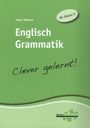 Peter Oldham: Englisch Grammatik - clever gelernt, Buch