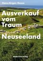 Hans-Jürgen Geese: Ausverkauf vom Traum Neuseeland, Buch