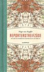 Hugo von Kupffer: Reporterstreifzüge, Buch