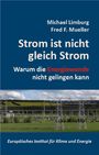 Michel Limburg: Strom ist nicht gleich Strom, Buch