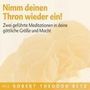Robert Th. Betz: Nimm deinen Thron wieder ein!, CD