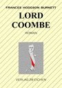 Frances Hodgson Burnett: Lord Coombe, Buch