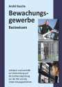 André Busche: Basiswissen Sachkundeprüfung Bewachungsgewerbe § 34a GewO, Buch