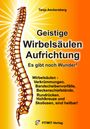 Tanja Aeckersberg: Geistige Wirbelsäulenaufrichtung - Es gibt noch Wunder!, Buch