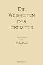 Titel: "Die Weisheiten des Eremiten". Erzähler: Ebba Pauli. Publisher: Eich-Verlag. Beige Hintergrund, schlichte Typografie.