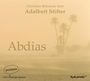 Adalbert Stifter: Abdias, CD,CD,CD,CD