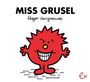 Roger Hargreaves: Miss Grusel, Buch