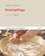Stefan Theierl: Aromapflege, Buch