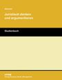 Achim Albrecht: Juristisch denken und argumentieren, Buch