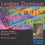 : Laudate Dominum - Das zeitlose Gotteslob der Psalmen, CD