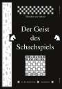 Theodor von Scheve: Der Geist des Schachspiels, Buch