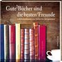 Gute Bücher sind die besten Freunde, Buch
