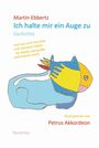 Martin Ebbertz: Ich halte mir ein Auge zu, Buch