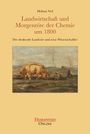 Helmut Veil: Landwirtschaft und Morgenröte der Chemie um 1800, Buch