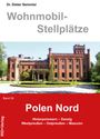 Dieter Semmler: Wohnmobil-Stellplätze 24. Polen Nord, Buch
