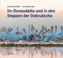 Text: "Christoph Robiller · Christoph Unger", "Im Donaudelta und in den Steppen der Dobrudscha". Gruppe von Pelikanen.