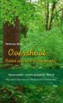 "Wilhelm Bode, Overshoot: Rettet uns der Dauerwald? Dauerwald – Leicht gemacht! Teil II. Mit Hans Joachim Schellnhuber." Hintergrund zeigt einen üppigen Wald.