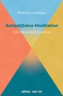 Bhikkhu Analayo: Satipa¿¿hana-Meditation, Buch