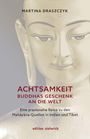 Martina Draszczyk: Achtsamkeit - Buddhas Geschenk an die Welt, Buch