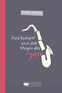 Stefan Sprang: Fred Kemper und die Magie des Jazz, Buch