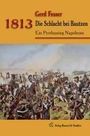 Gerd Fesser: 1813 - Die Schlacht bei Bautzen, Buch