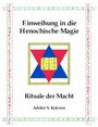 Adeleir Steward Kelcrow: Einweihung in die Henochische Magie, Buch