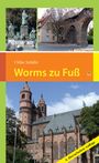 Ulrike Schäfer: Worms zu Fuß, Buch